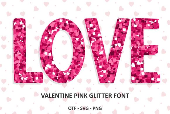 Valentine Pink Glitter: A Sparkling Font for Modern Design